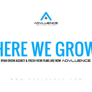 Ryan Orion Agency & Fresh View Films are now Advluence!